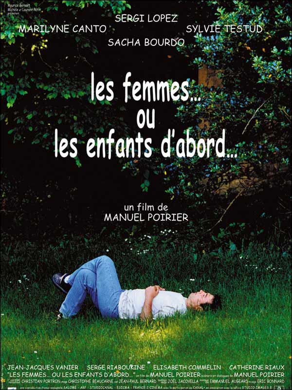 Affiche du film Les femmes ou les enfants d'abord, de Manuel Poirier