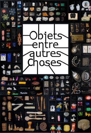 Exposition ”Objets entre autres choses”, de Caroline Valette